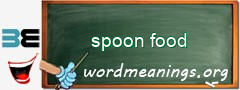 WordMeaning blackboard for spoon food